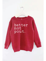 Load image into Gallery viewer, &#39;Better Not Pout&#39; Kids Crewneck

