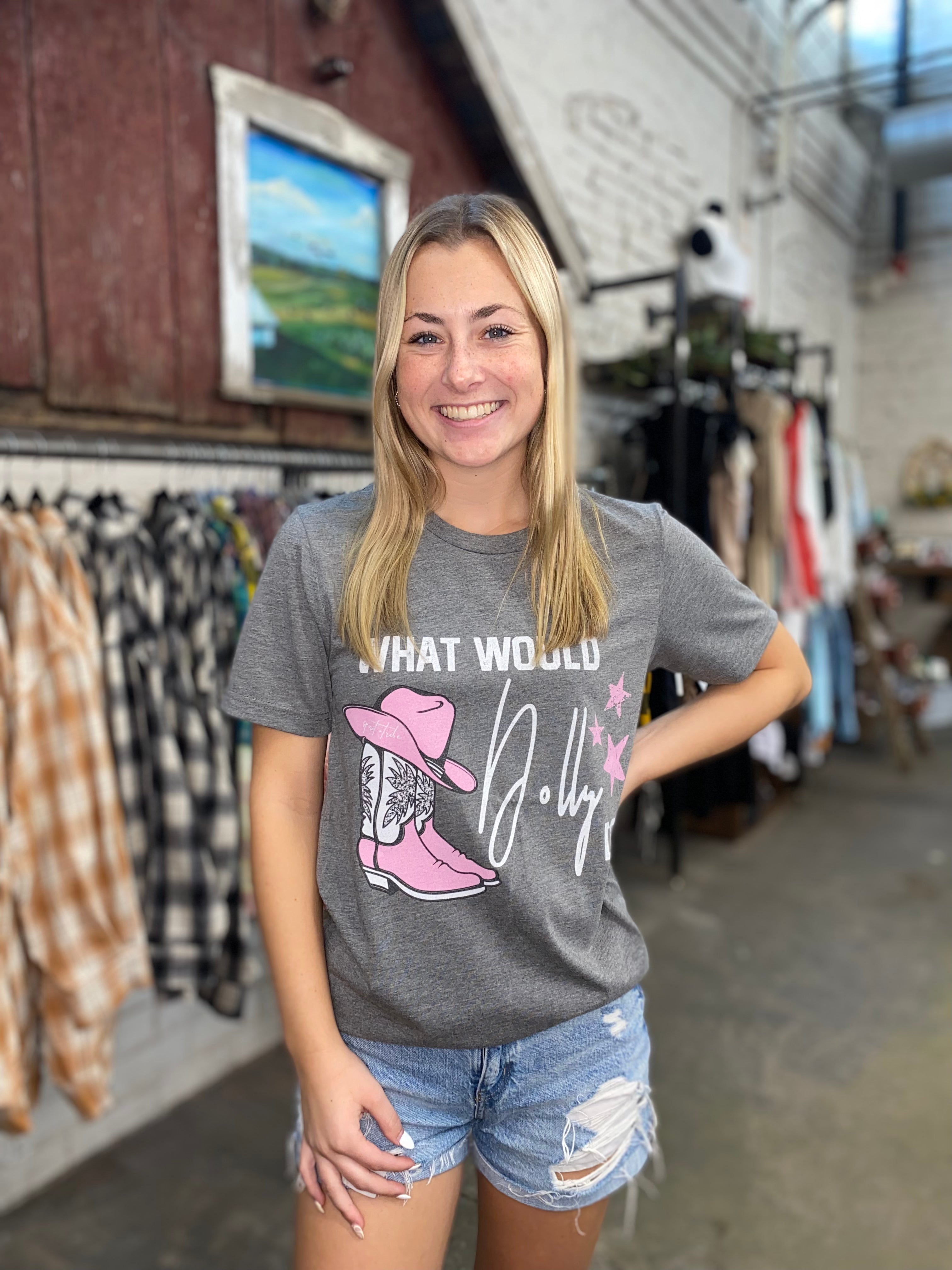 “What Would Dolly Do” Graphic Tee